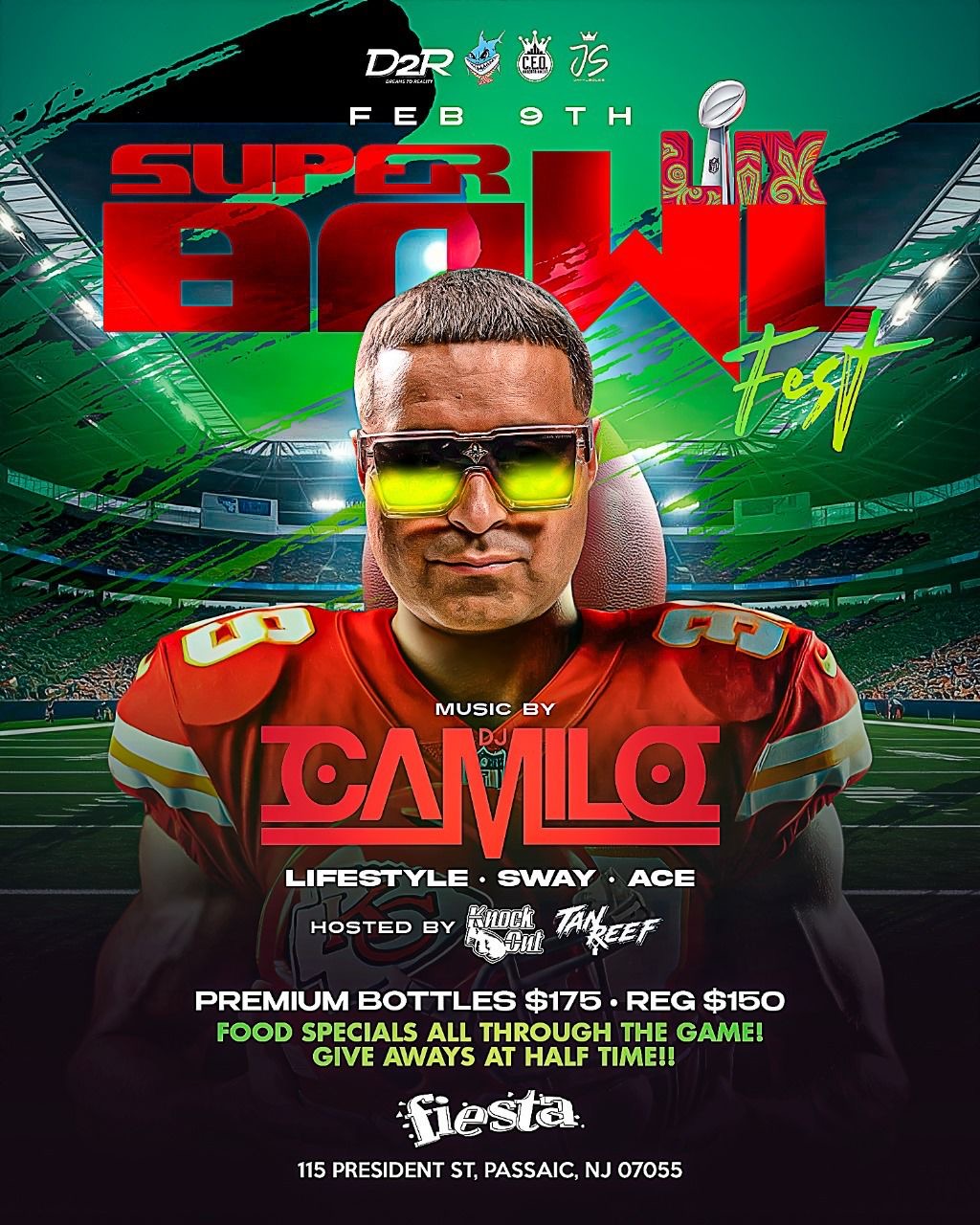 SÚPER BOWL FEST. MUSIC BY  DJ CAMILO, DJ LIFESTYLE, DJ SWAY, DJ ACE