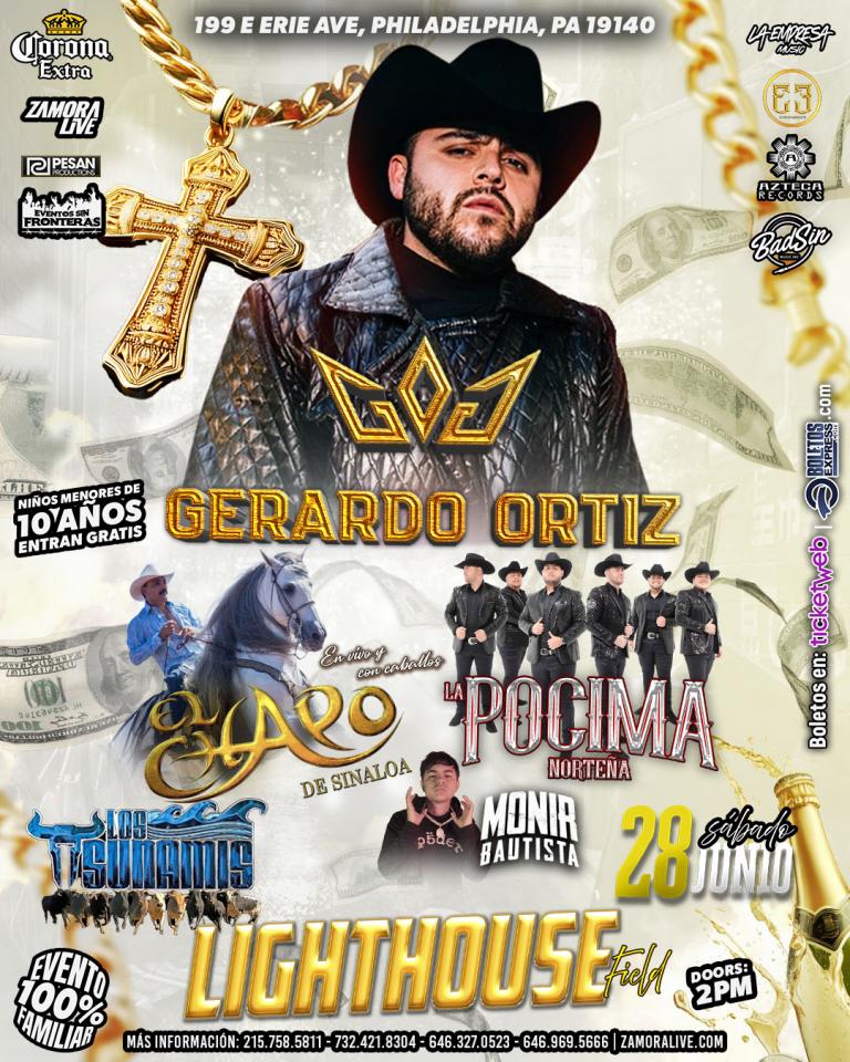 GERARDO ORTIZ • BANDA CARNAVAL • LA PÓCIMA NORTEÑA Y MÁS! EN LIGHTHOUSE FIELD