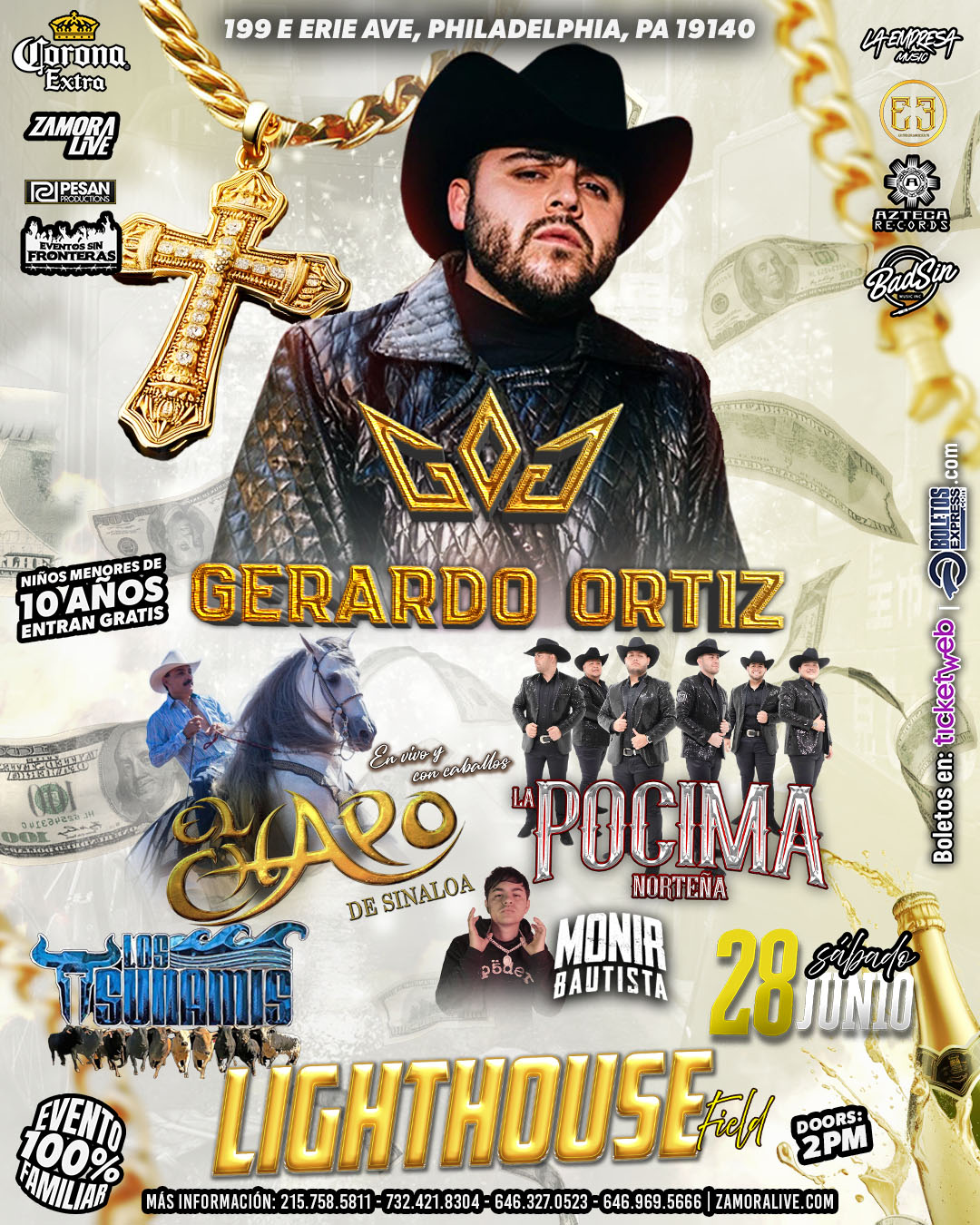 Buy tickets for GERARDO ORTIZ • EL CHAPO DE SINALOA • LA PÓCIMA NORTEÑA Y MÁS! EN LIGHTHOUSE FIELD GERARDO ORTIZ • EL CHAPO DE SINALOA • LA PÓCIMA NORTEÑA Y MÁS! EN LIGHTHOUSE FIELD