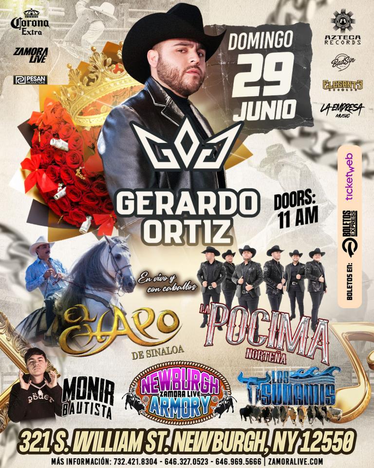 GERARDO ORTIZ • BANDA CARNAVAL • LA PÓCIMA NORTEÑA Y MÁS! EN NEWBURGH ARMORY