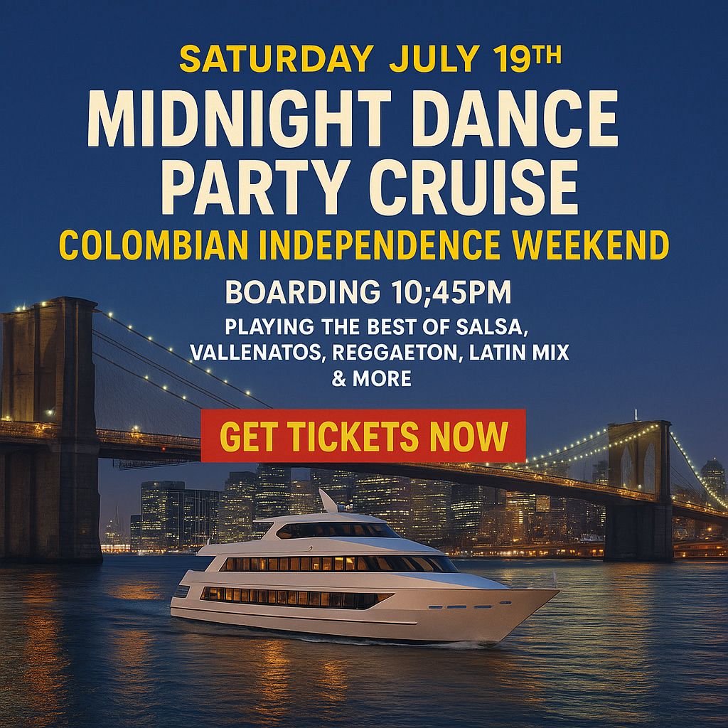 Colombian Independence Weekend Midnight Party Cruise