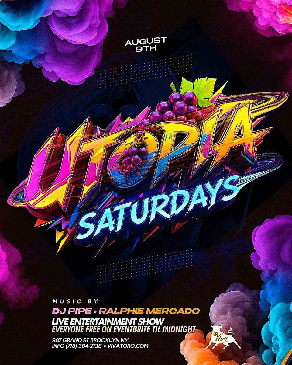 UTOPIA Saturdays at Viva Toro Brooklyn – Williamsburg's Best Saturday Night