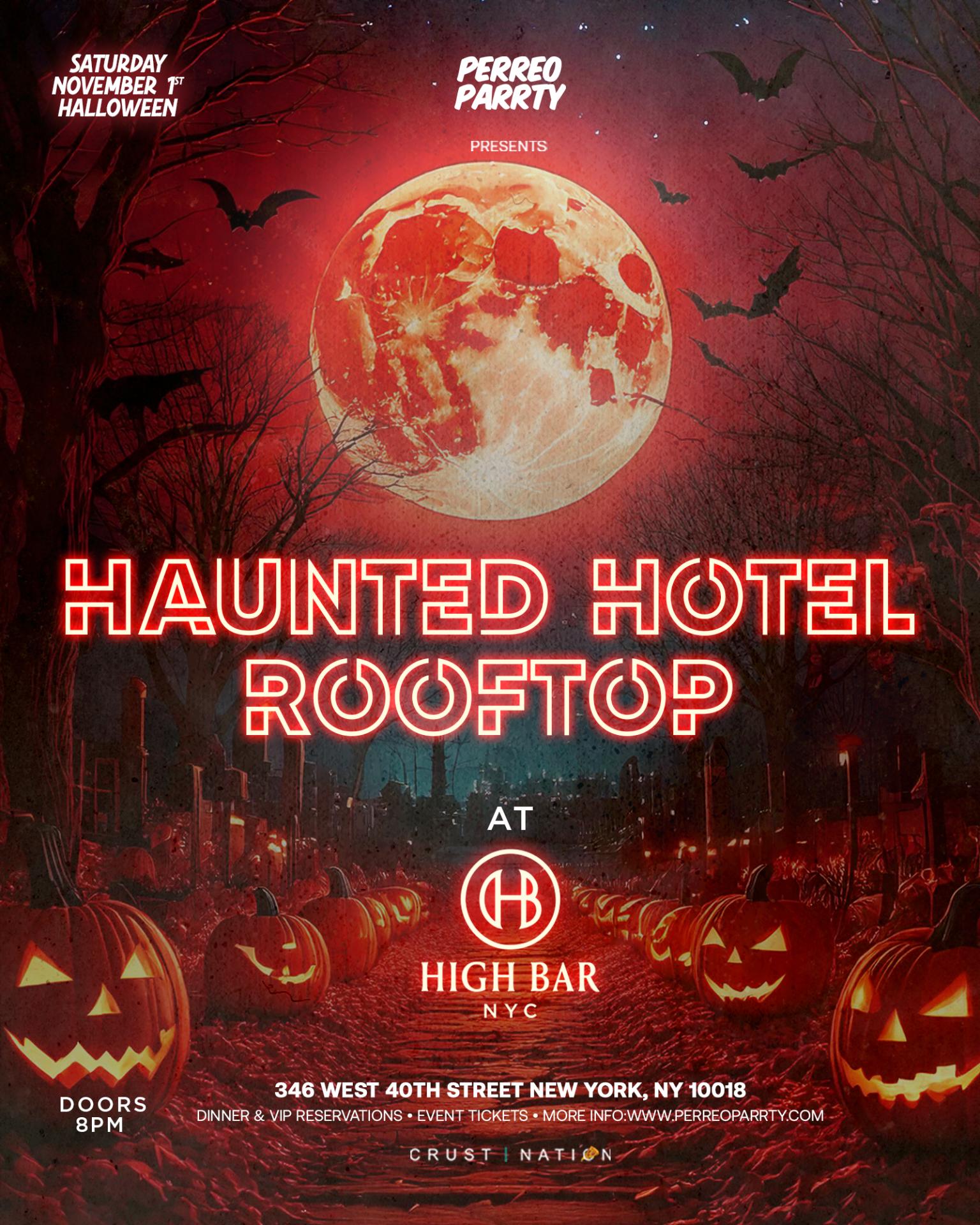 Buy tickets for Haunted Hotel Rooftop - Halloween Party at Highbar NYC Haunted Hotel Rooftop - Halloween Party at Highbar NYC