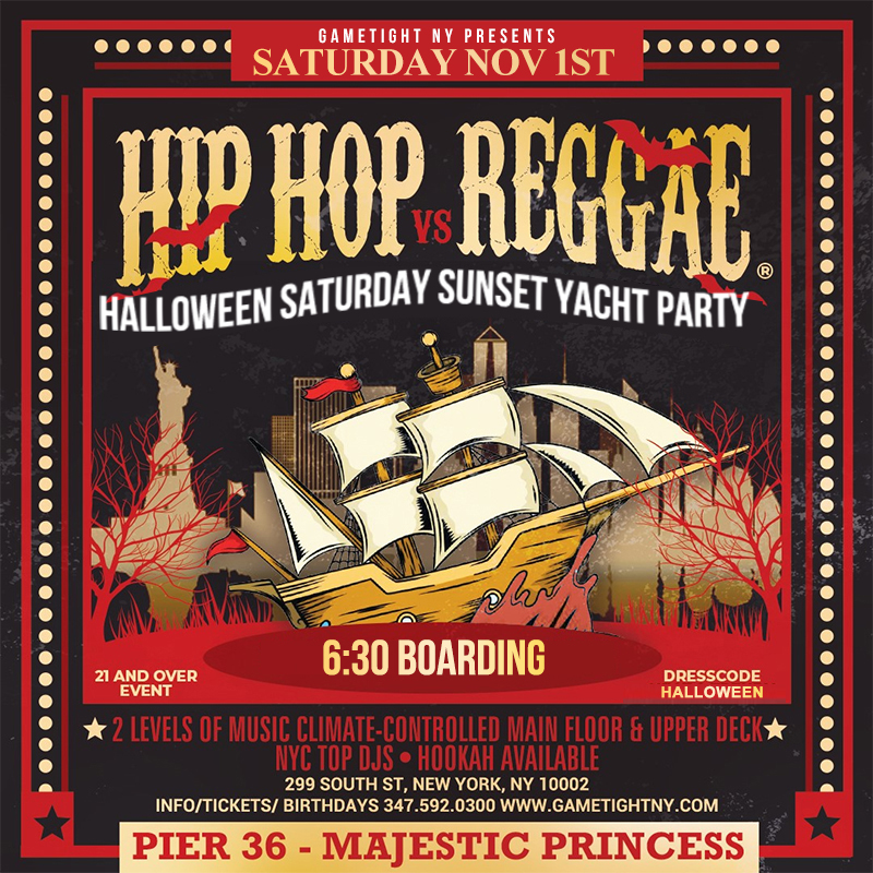 Buy tickets for HALLOWEEN HIP HOP VS REGGAE® SATURDAY SUNSET CRUISE MAJESTIC YACHT PIER 36 HALLOWEEN HIP HOP VS REGGAE® SATURDAY SUNSET CRUISE MAJESTIC YACHT PIER 36