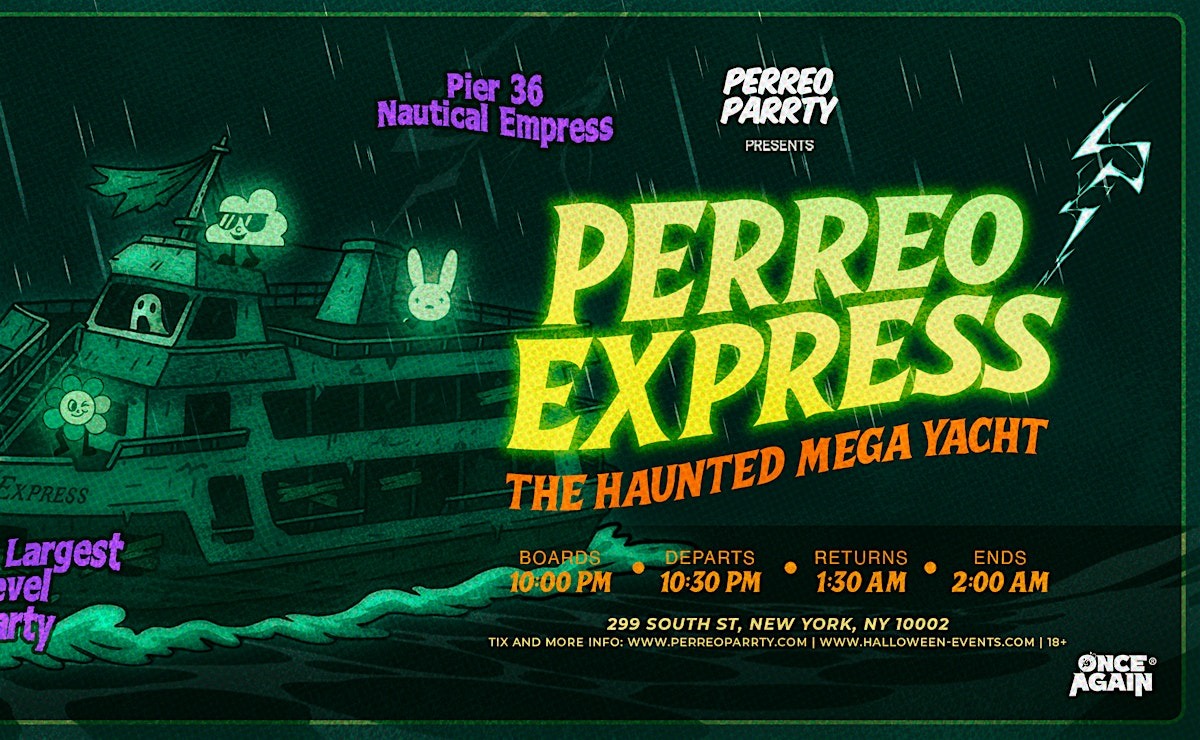 PERREO EXPRESS Halloween Haunted Mega Yacht - Latin & Reggaeton Boat Party