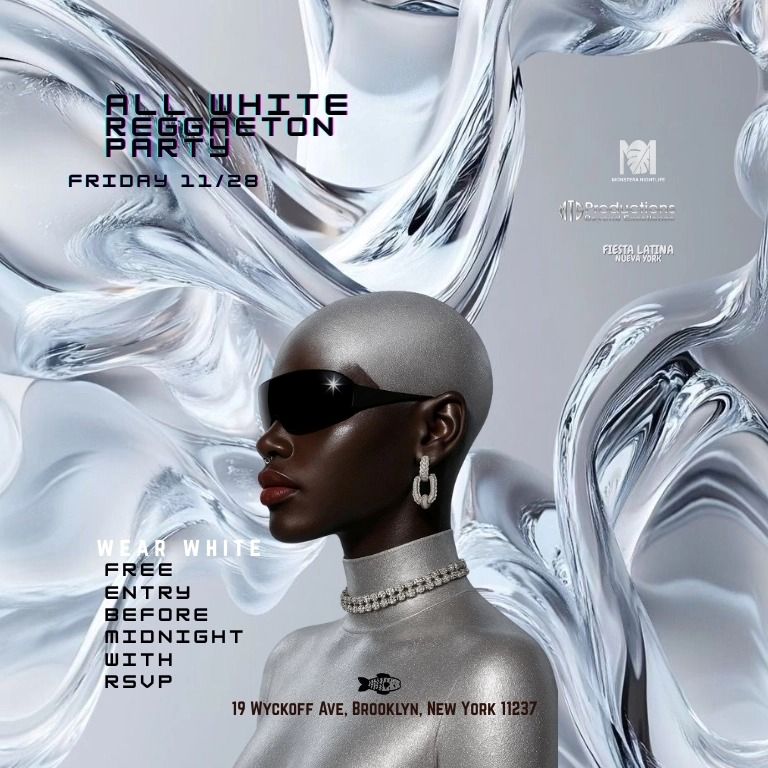 All White Reggaeton Party in Bushwick – Friday, November 28