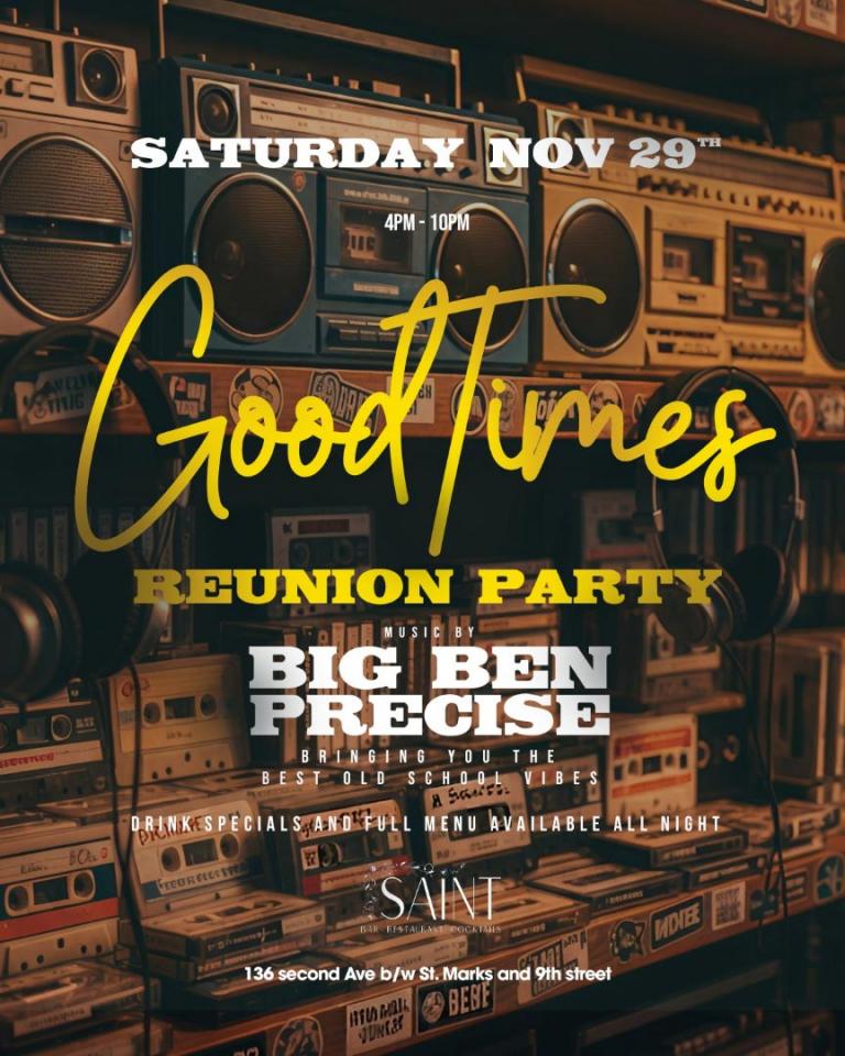 Good Times Reunion Party @ Saint