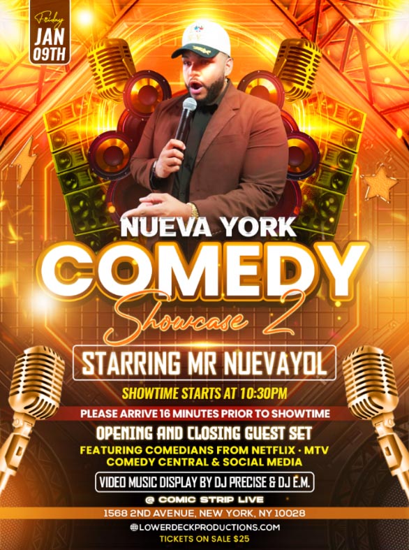 Buy tickets for Nueva York Comedy Showcase f/ Mr. NuevaYol @ Comic Strip Live Nueva York Comedy Showcase f/ Mr. NuevaYol @ Comic Strip Live