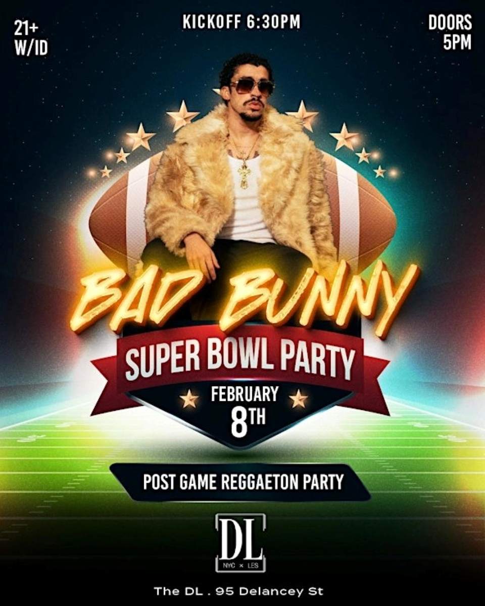 Buy tickets for Bad Bunny Super Bowl Watch Party + Rooftop Afterparty NYC Bad Bunny Super Bowl Watch Party + Rooftop Afterparty NYC