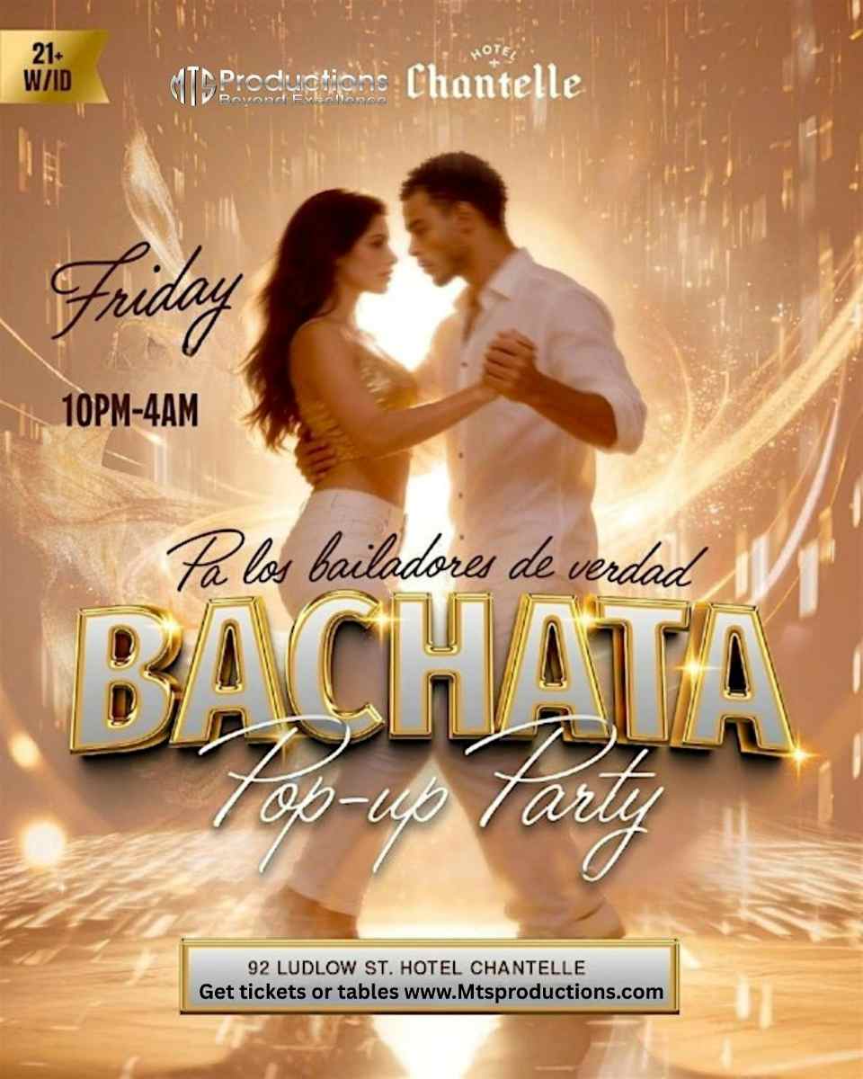 Buy tickets for Friday Bachata Night at Hotel Chantelle | Traditional Bachata Party NYC Friday Bachata Night at Hotel Chantelle | Traditional Bachata Party NYC