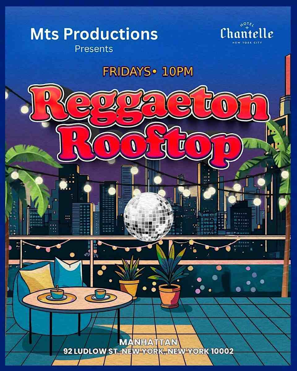 Reggaeton Rooftop Fridays at Hotel Chantelle | Friday, January 23rd