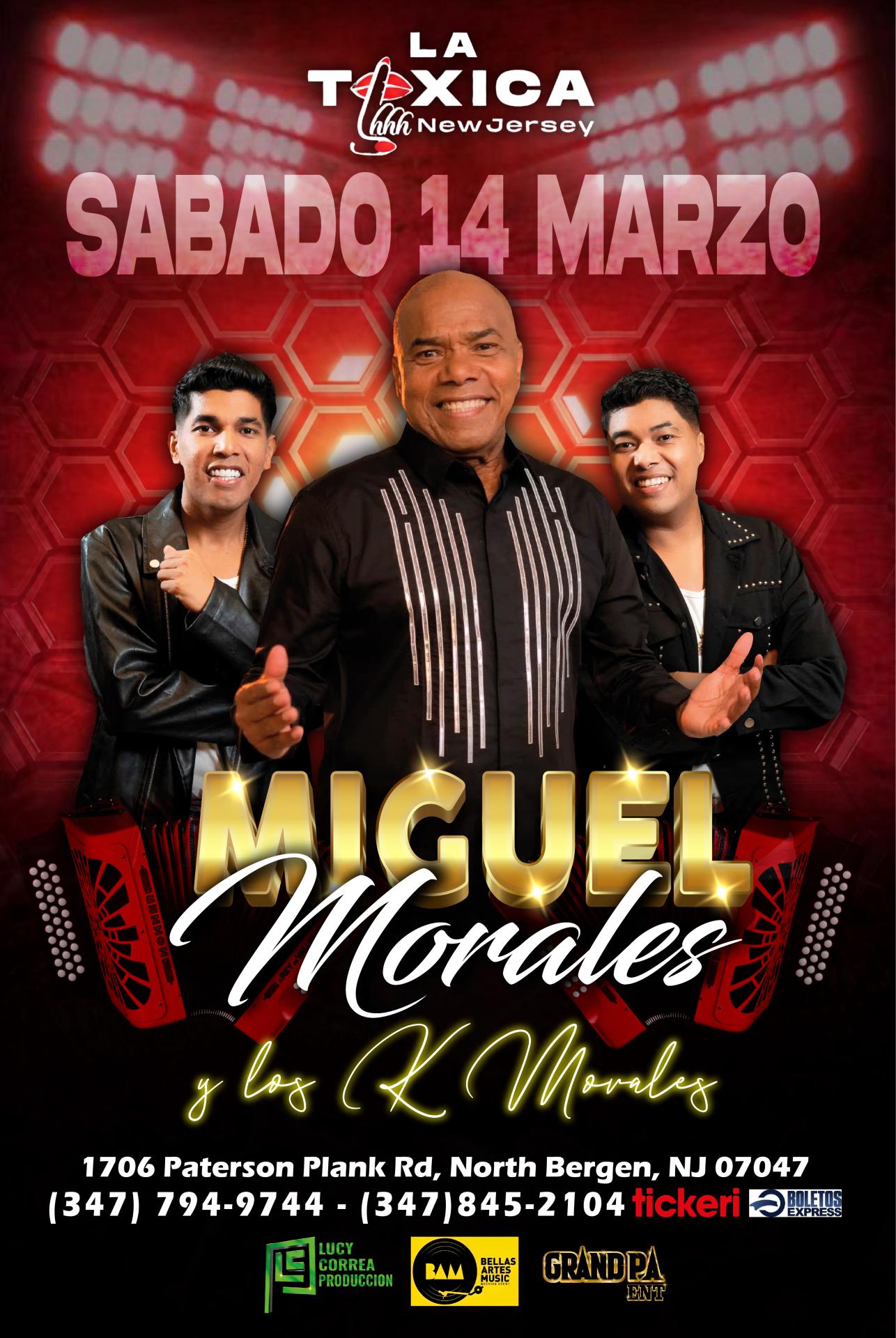 Buy tickets for MIGUEL MORALES Y LOS K MORALES EN NEW JERSEY MIGUEL MORALES Y LOS K MORALES EN NEW JERSEY