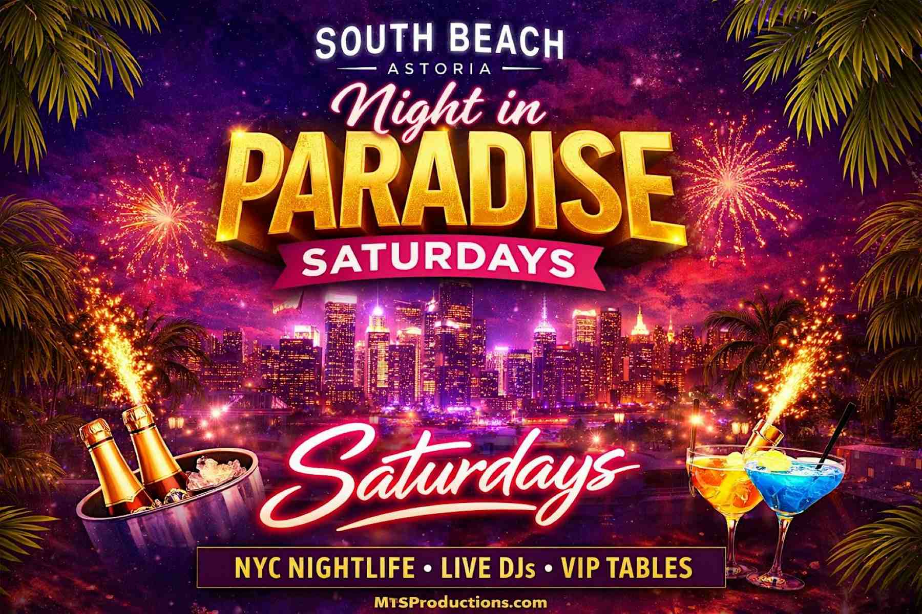 Night in Paradise Saturdays at South Beach Astoria