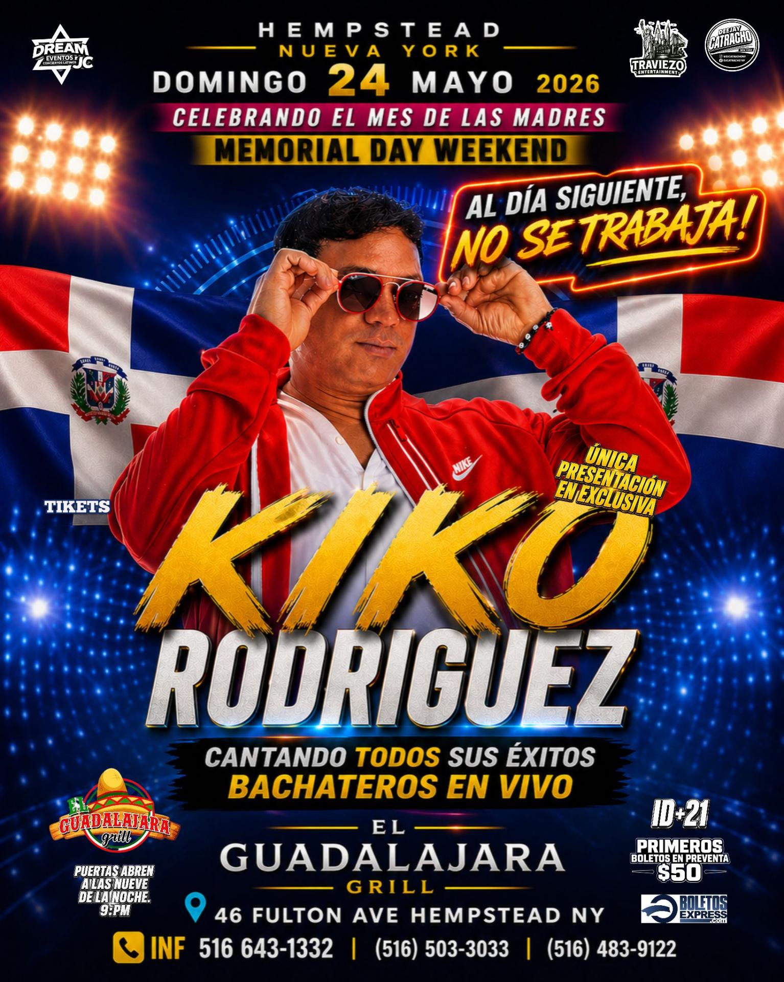 Buy tickets for Kiko Rodriguez en Hempstead Long island NY / Domingo 24 Mayo / Lunes no se trabaja / Mes de las madres y memorial weekend Kiko Rodriguez en Hempstead Long island NY / Domingo 24 Mayo / Lunes no se trabaja / Mes de las madres y memorial weekend