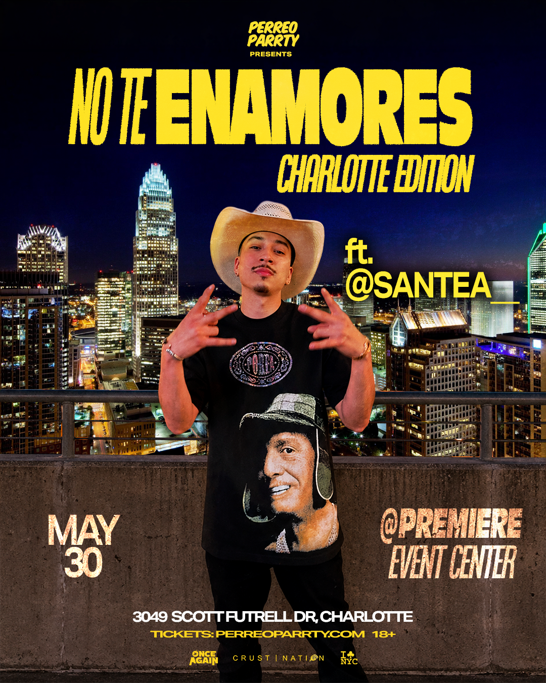 Buy tickets for NO TE ENAMORES FEST 5 - Corridos v Perreo - Hosted by SANTEA - 18+ NO TE ENAMORES FEST 5 - Corridos v Perreo - Hosted by SANTEA - 18+