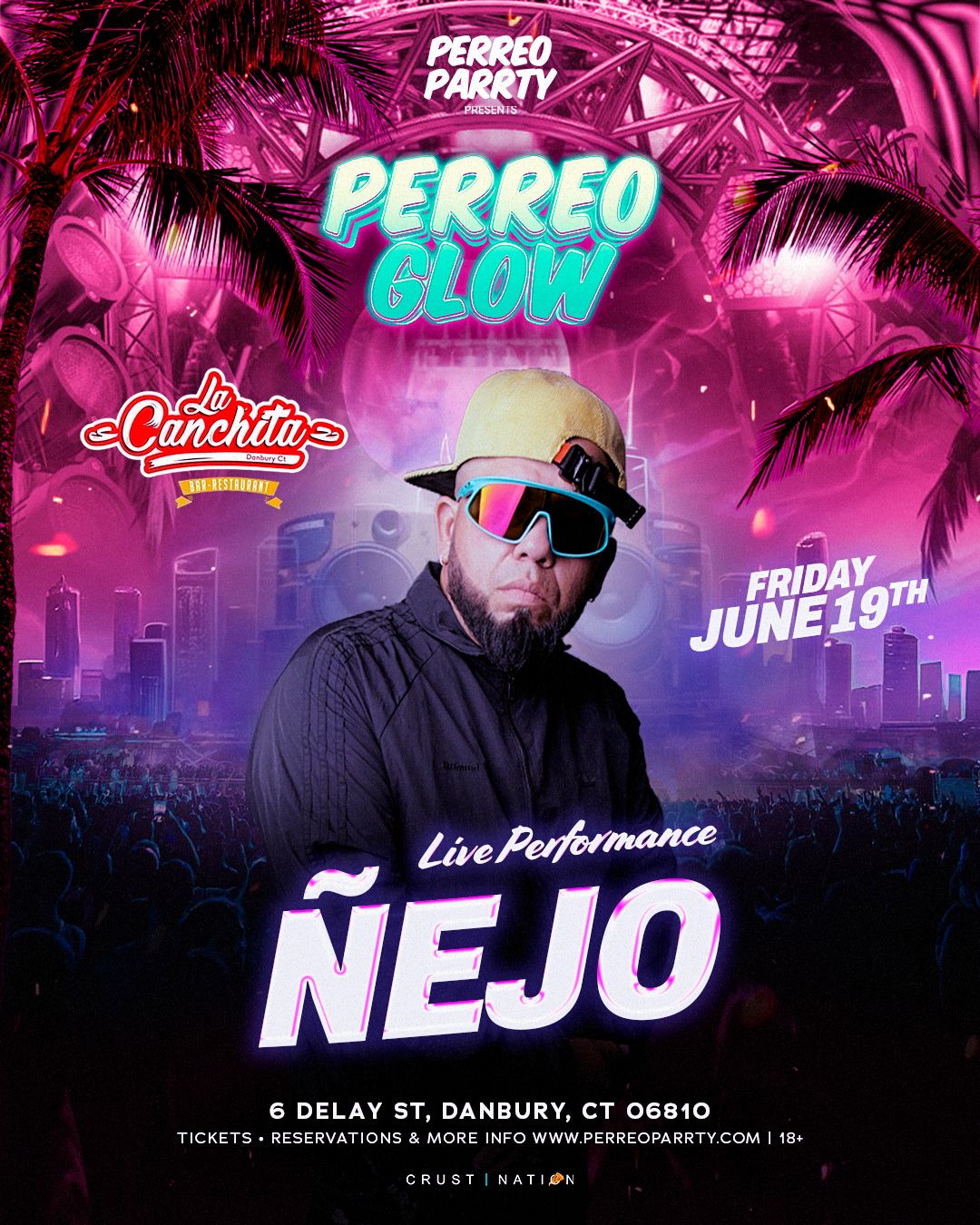 Perreo Glow: NEJO performing Live at La Canchita CT Reggaeton Party