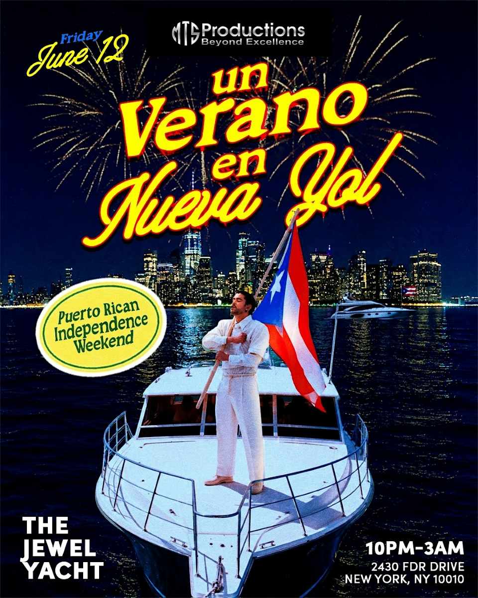 Buy tickets for Un Verano en Nuevayol — Puerto Rican Independence Weekend | Jewel Yacht Un Verano en Nuevayol — Puerto Rican Independence Weekend | Jewel Yacht