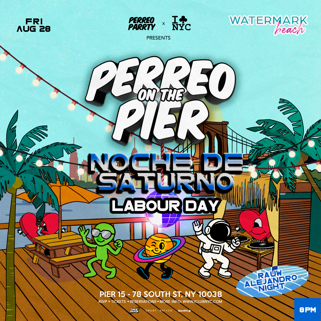 #1 Labour Day | Noche De Saturno - Perreo On The Pier @ Watermark