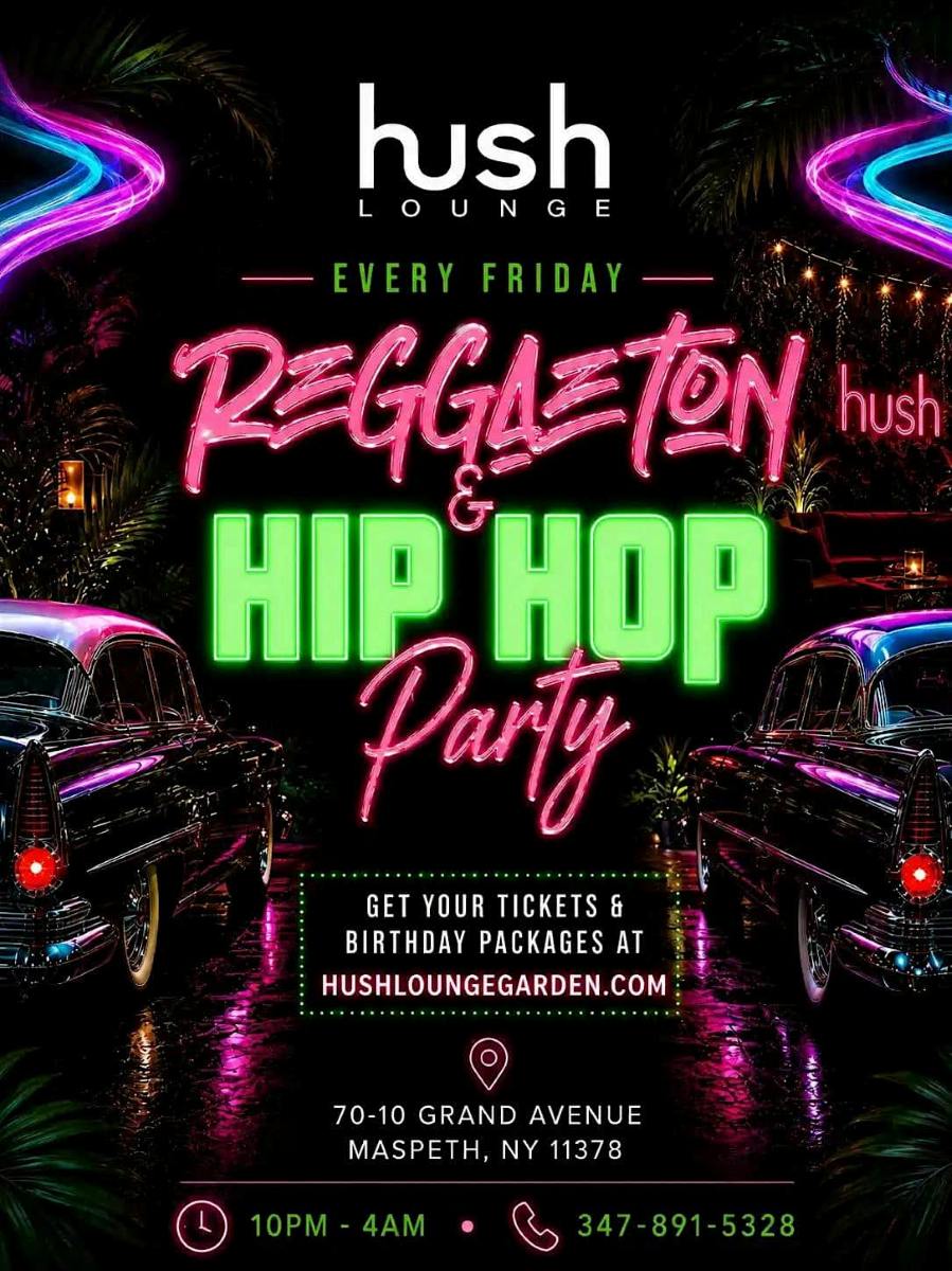 Reggaeton & Hip Hop Party NYC | Hush Lounge Garden Queens