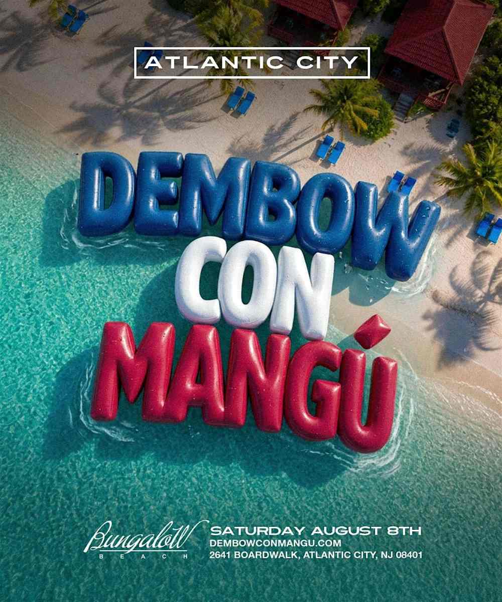 Dembow Con Mangú at Bungalow Beach Atlantic City | August 8