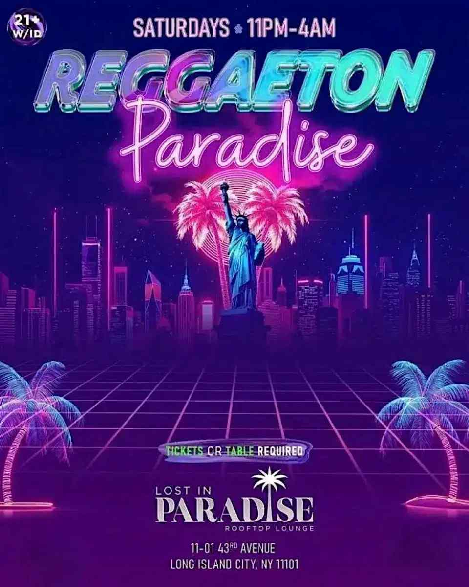 Reggaeton Paradise Rooftop Party – Lost in Paradise, Queens – August 8