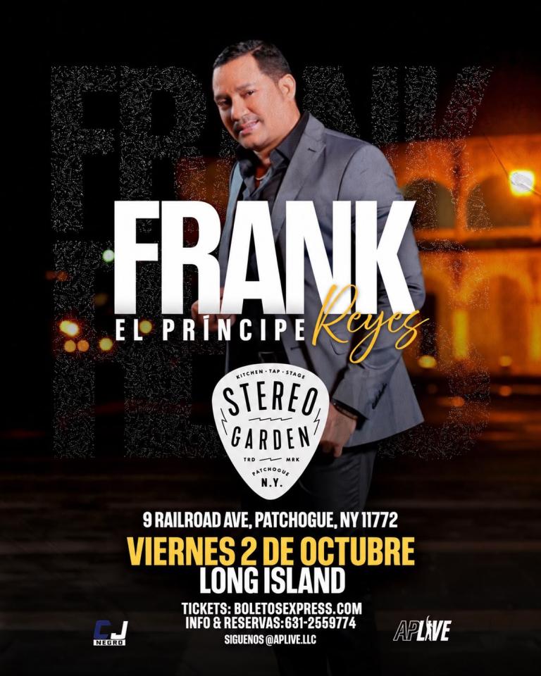 Buy tickets for FRANK REYES – EL PRÍNCIPE DE LA BACHATA EN LONG ISLAND FRANK REYES – EL PRÍNCIPE DE LA BACHATA EN LONG ISLAND
