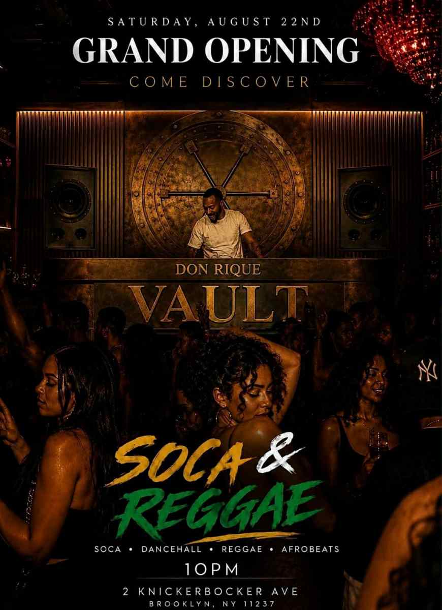 Vault Grand Opening NYC at Don Rique | Soca & Reggae Saturday