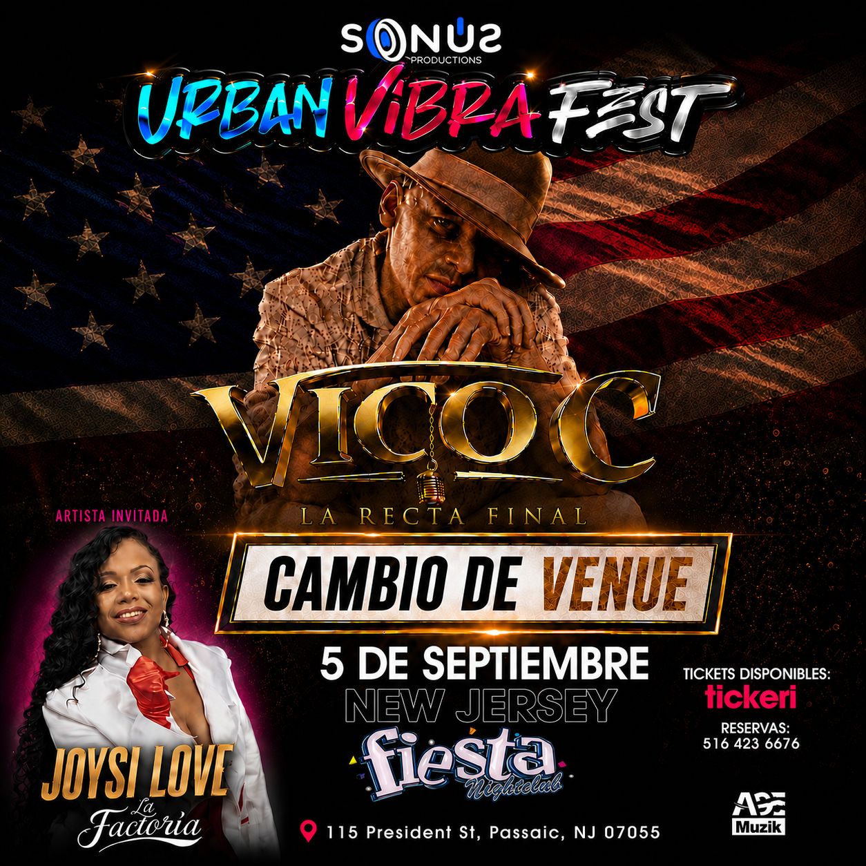 Buy tickets for Urban Vibra Fest - Vico C en vivo en New Jersey junto a Joysi Love de La Factoria - SP Urban Vibra Fest - Vico C en vivo en New Jersey junto a Joysi Love de La Factoria - SP