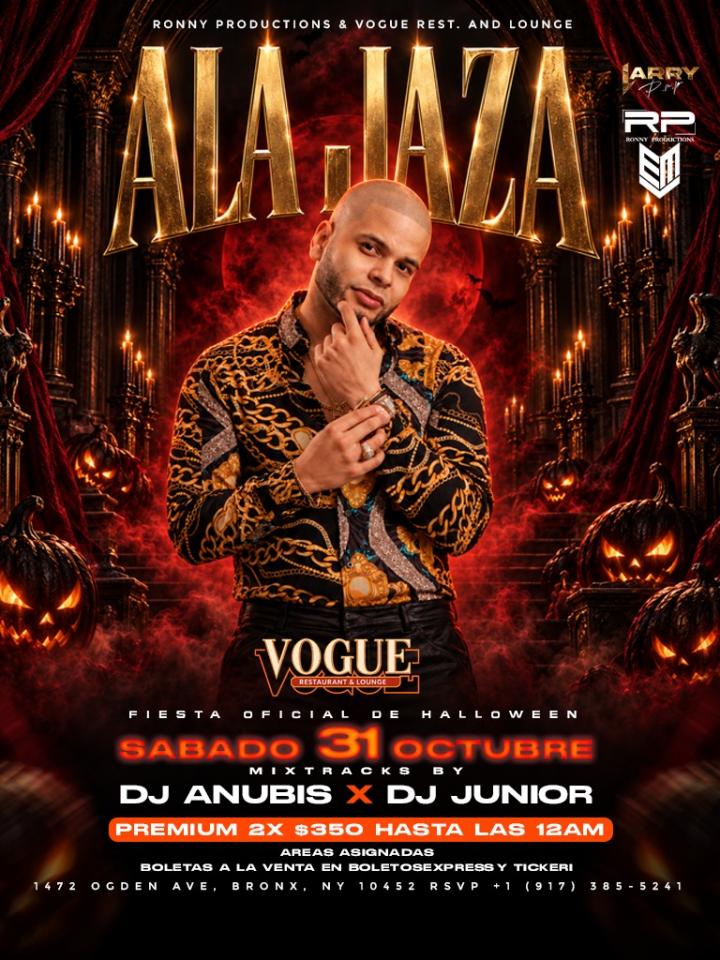Buy tickets for ALA JAZA EN CONCIERTO | 2 HORAS EN TARIMA | VOGUE REST. & LOUNGE | BRONX, NY ALA JAZA EN CONCIERTO | 2 HORAS EN TARIMA | VOGUE REST. & LOUNGE | BRONX, NY