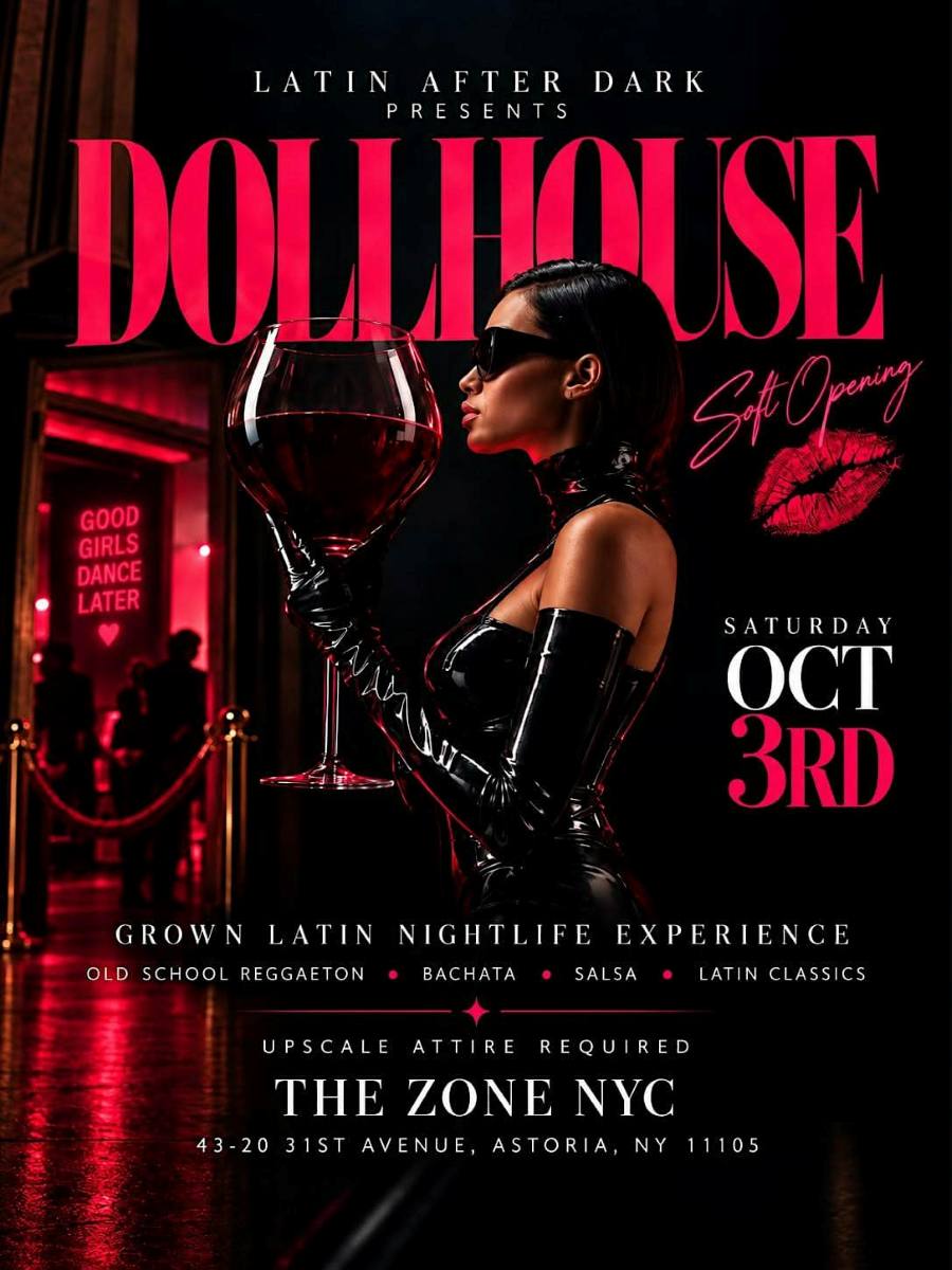Buy tickets for DOLLHOUSE — Soft Opening | Grown Latin Nightlife at The Zone NYC DOLLHOUSE — Soft Opening | Grown Latin Nightlife at The Zone NYC