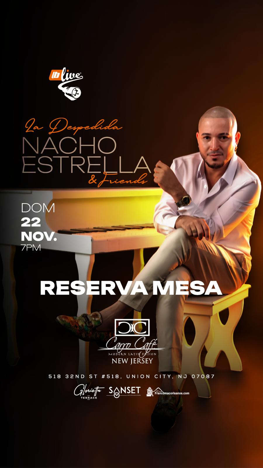 NACHO ESTRELLA - RESERVA DE MESA 